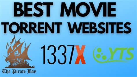 Top 10 Best Torrent Sites for Movies .